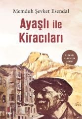 Ayaşlı ile Kiracıları MEMDUH ŞEVKET ESENDAL