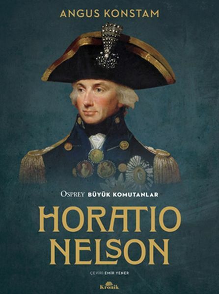 Horatio Nelson ANGUS KONSTAM