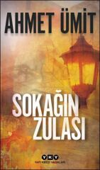Sokağın Zulası AHMET ÜMİT