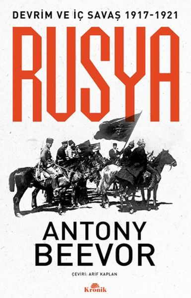 Rusya Devrim ve İç Savaş 1917 1921 ANTONY BEEVOR