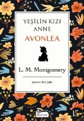Yeşilin Kızı Anne Avonlea Siyah Bez Cilt L. M. MONTGOMERY