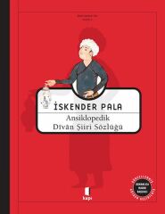 Ansikolopedik Divan Şiiri Sözlüğü Ciltli İSKENDER PALA