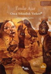 Onca Yoksulluk Varken ROMAİN GARY, ÉMİLE AJAR