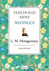 Yeşilin Kızı Anne Avonlea Yeşil Bez Cilt L. M. MONTGOMERY