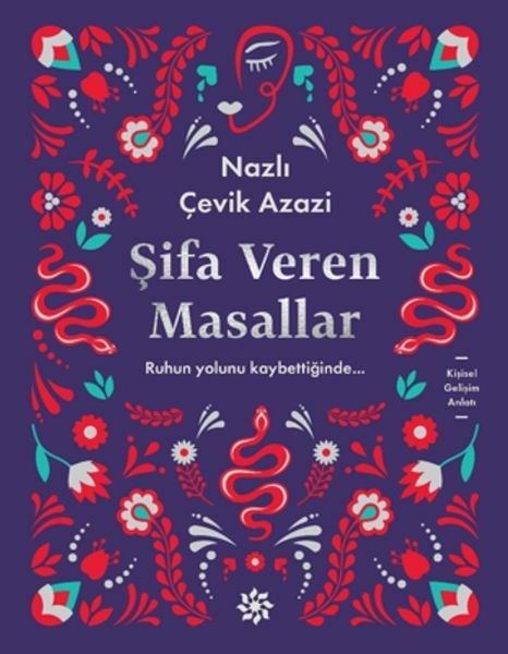 Şifa Veren Masallar NAZLI ÇEVİK AZAZİ