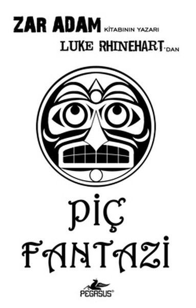 Piç Fantazi LUKE RHİNEHART