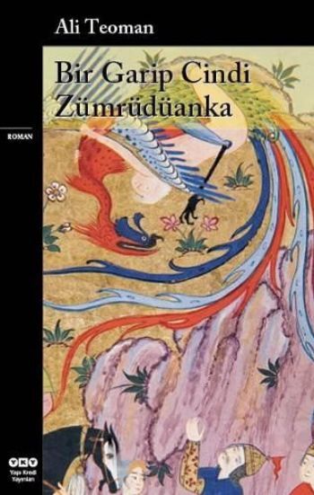 Bir Garip Cindi Zümrüdüanka ALİ TEOMAN