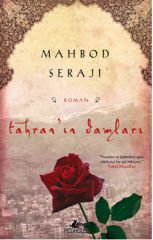 Tahran'ın Damları MAHBOD SERAJİ