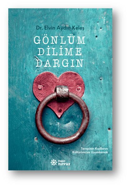 Gönlüm Dilime Dargın ELVİN AYDIN KELEŞ