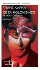 Ceza Kolonisinde Ve Diğer Öyküler FRANZ KAFKA
