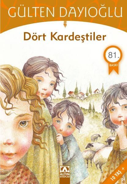 Dört Kardeştiler GÜLTEN DAYIOĞLU