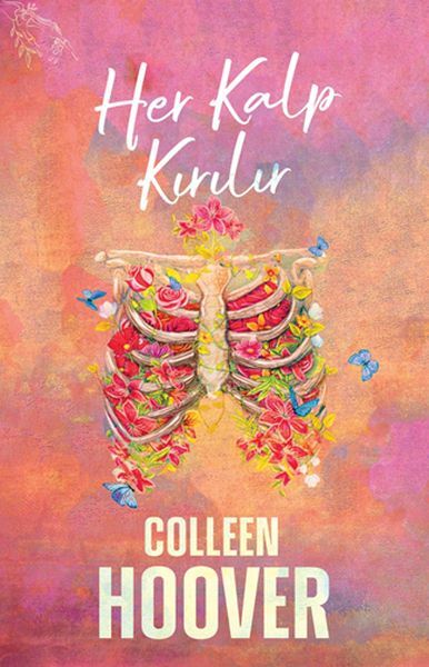 Her Kalp Kırılır COLLEEN HOOVER