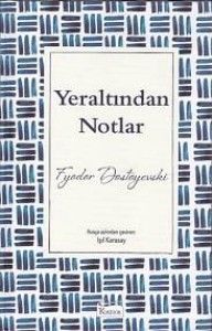 Yeraltından Notlar Bez Ciltli FYODOR MİHAYLOVİÇ DOSTOYEVSKİ