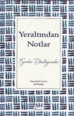 Yeraltından Notlar Bez Ciltli FYODOR MİHAYLOVİÇ DOSTOYEVSKİ