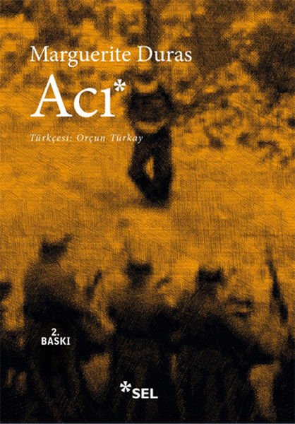 Acı MARGUERİTE DURAS