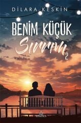 Benim Küçük Sırrım 2 DİLARA KESKİN