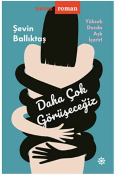Daha Çok Görüşeceğiz ŞEVİN BALLIKTAŞ