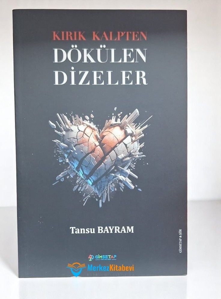 Kırık Kalpten Dökülen Dizeler Şiir TANSU BAYRAM