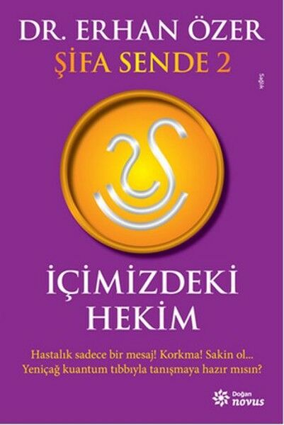 İçimizdeki Hekim Şifa Sende 2 ERHAN ÖZER
