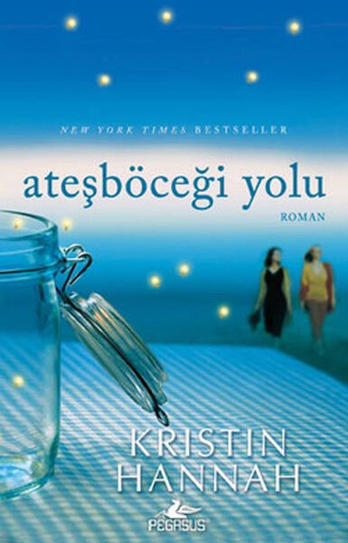 Ateşböceği Yolu KRİSTİN HANNAH