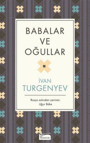 Babalar ve Oğullar Bez Ciltli İVAN SERGEYEVİÇ TURGENYEV