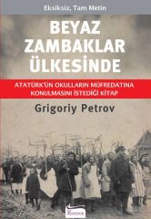 Beyaz Zambaklar Ülkesinde Bez Ciltli GRİGORİY PETROV