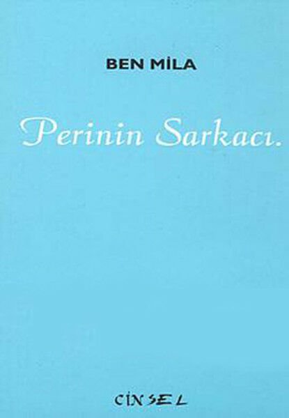 Perinin Sarkacı BEN MİLA