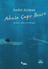 Adınla Çağır Beni ANDRE ACİMAN