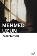 Kader Kuyusu MEHMED UZUN