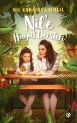 Nil'E Hayat Dersleri NİL KARAİBRAHİMGİL