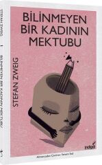 Bilinmeyen Bir Kadının Mektubu STEFAN ZWEIG