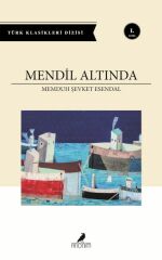 Mendil Altında MEMDUH ŞEVKET ESENDAL