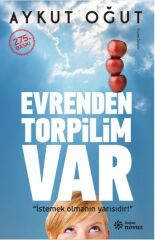 Evrenden Torpilim Var AYKUT OĞUT