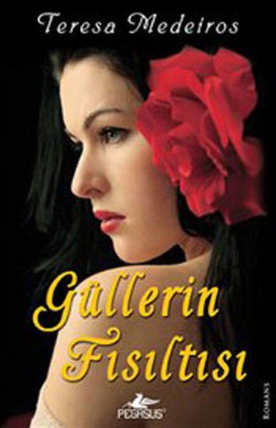 Güllerin Fısıltısı TERESA MEDEİROS