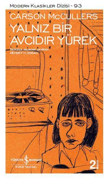 Yalnız Bir Avcıdır Yürek (M.Klasik) CARSON McCULLERS