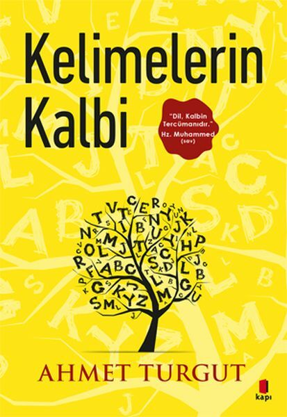 Kelimelerin Kalbi AHMET TURGUT