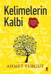 Kelimelerin Kalbi AHMET TURGUT