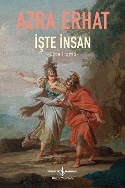 İşte İnsan -Ecce Homo- AZRA ERHAT