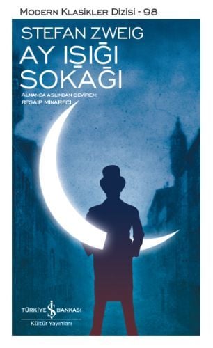 Ay Işığı Sokağı (M.Klasik) STEFAN ZWEIG