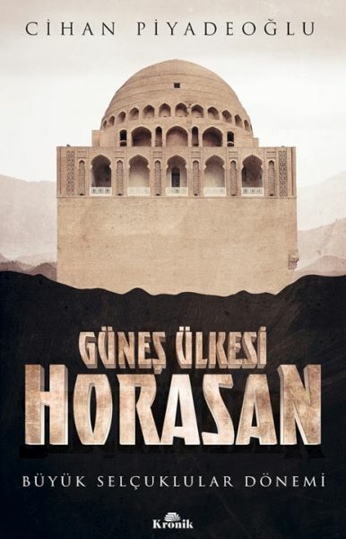 Güneş Ülkesi Horasan CİHAN PİYADEOĞLU