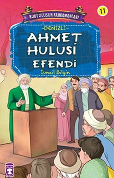 Ahmet Hulusi Efendi - Kurtuluşun Kahramanları 2 (11) İSMAİL BİLGİN