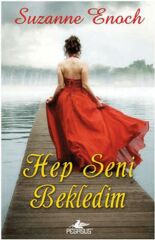 Hep Seni Bekledim SUZANNE ENOCH