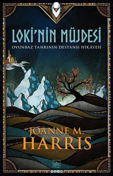 Lokinin Müjdesi JOANNE M. HARRİS