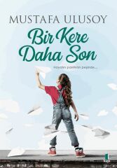 Bir Kere Daha Son MUSTAFA ULUSOY