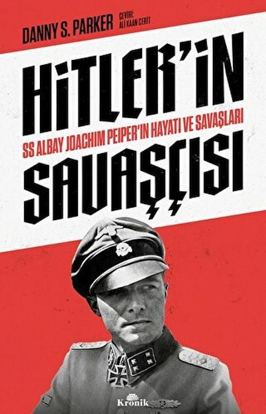 Hitler'in Savaşçısı DANNY S. PARKER