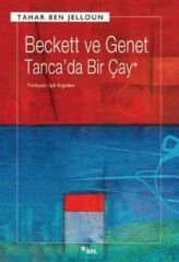 Beckett ve Genet Tanca'da Bir Çay TAHAR BEN JELLOUN