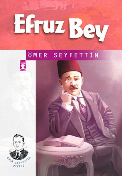 Efruz Bey - Ömer Seyfettin Dizisi ÖMER SEYFETTİN