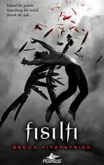 Hush Hush Serisi 1. Kitap Fısıltı Ciltli BECCA FİTZPATRİCK