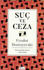 Suç ve Ceza FYODOR MİHAYLOVİÇ DOSTOYEVSKİ