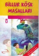 Billur Köşk Masalları (Gençlik Klasikleri) ANONİM ANONİM